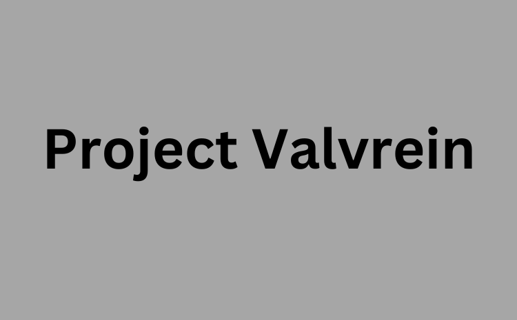 project valvrein