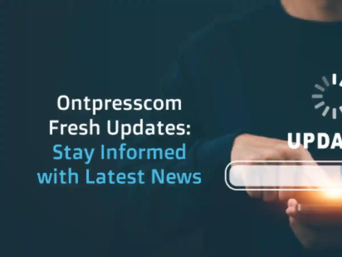 ontpresscom fresh updates