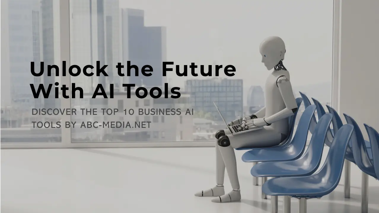 10 business ai tools by abc-media.net