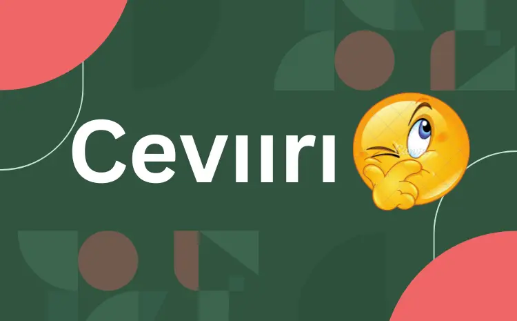 cevıırı