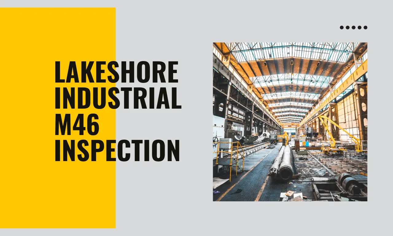 lakeshore industrial m46 inspection