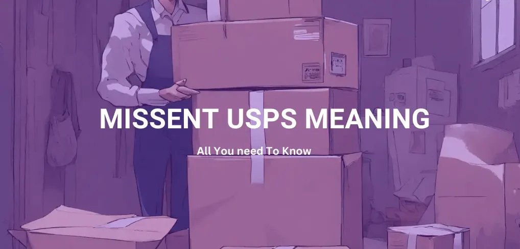 what does missent mean usps